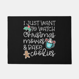 I just want to watch christmas movies bake cookies fußmatte