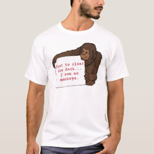I keine Affen besitzen T-Shirt
