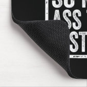I Kicked So Much That I Lost A Leg Funny Leg Amput Mousepad (Ecke)
