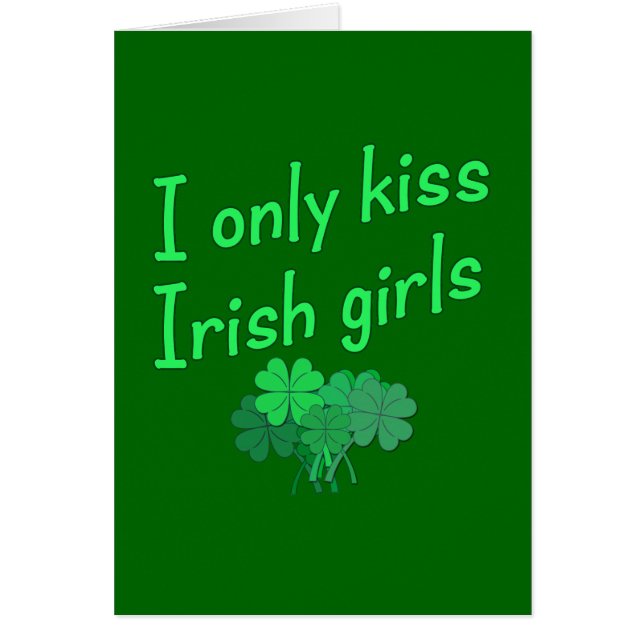 I Kiss Irish Girls (Vorne)