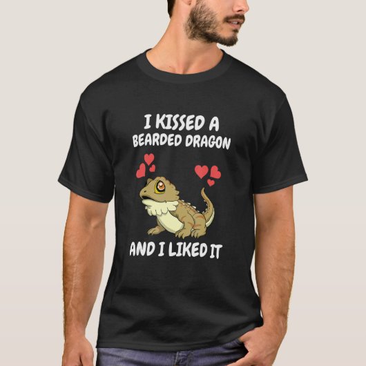 I Kissed A Bearded Dragon And I Liked It Lizard T-Shirt (Vorderseite)