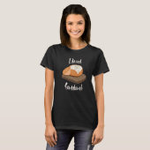 I Knead Sourdough Broad Baker's Brot Bowl Carb T-Shirt (Vorne ganz)