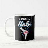 I Kneed Help Knee Replacement Operation Joint New  Kaffeetasse (Links)