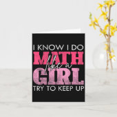 I Know I Do Math Like A Girl Try To Keep Up Funny  Karte (Gelbe Blume)