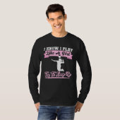 I Know I Playlike A Girl Try To Keep Up Badminton T-Shirt (Vorne ganz)