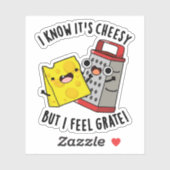 I Know It's Cheesy But I Feel Grate Cheese Pun Aufkleber (Blatt)