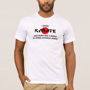 I know Karate T-Shirt