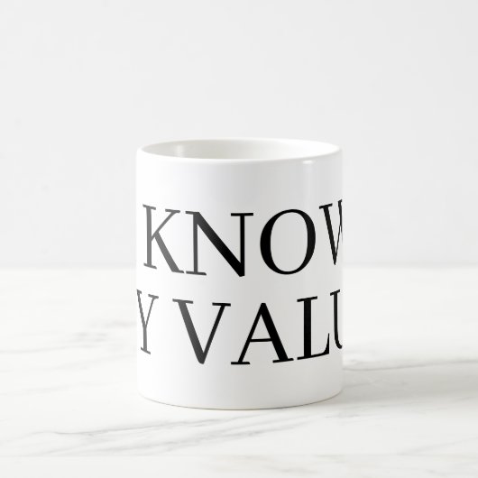 I know my value coffee mug gift kaffeetasse (Mittel)