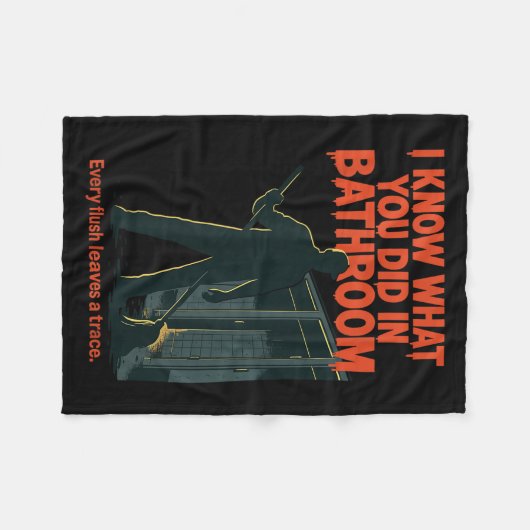 I Know What You Did In Bathroom Funny Halloween Fleecedecke (Vorderseite (Horizontal))