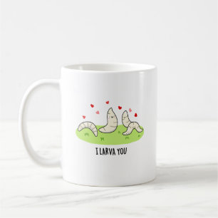 I Larvae You Funny Larvae Liebe Puff Kaffeetasse