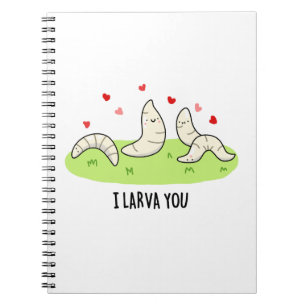 I Larvae You Funny Larvae Liebe Puff Notizblock