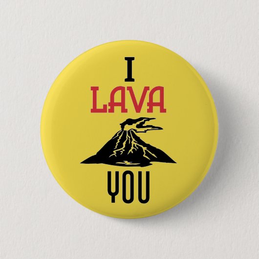 I Lava, die Sie knöpfen Button (Vorderseite)