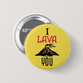 I Lava, die Sie knöpfen Button (Vorne & Hinten)