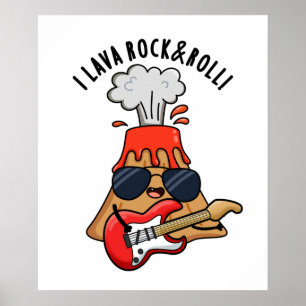 I Lava Rock and Roll Funny Volcano Pub Poster