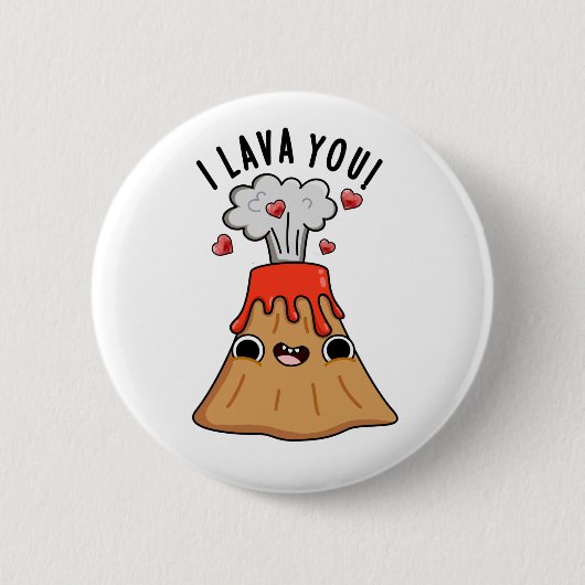 I Lava You Funny Volcano Pun Button (Vorderseite)