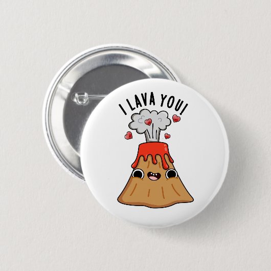 I Lava You Funny Volcano Pun Button (Vorne & Hinten)