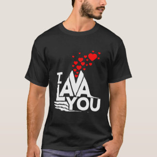 I Lava You - Valentinstag Jubiläum Funny Niedlich T-Shirt