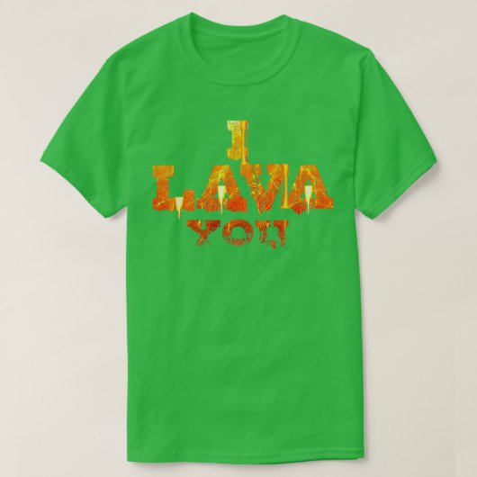 I Lava You Wandergeschenk 1 T-Shirt (Design vorne)