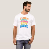 I Learn from The Mistakes of People  T-Shirt (Vorne ganz)