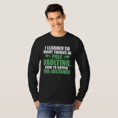 I learned so many things in pole vaulting track an T-Shirt (Vorne ganz)