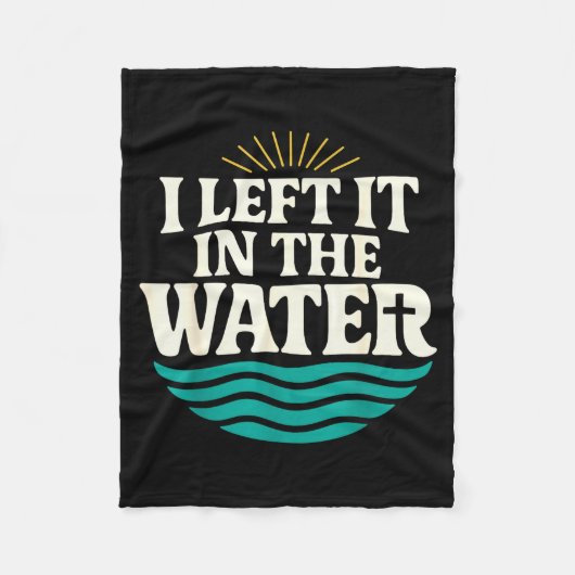 I Left It In The Water – Retro Baptism Faith  Fleecedecke (Vorderseite)