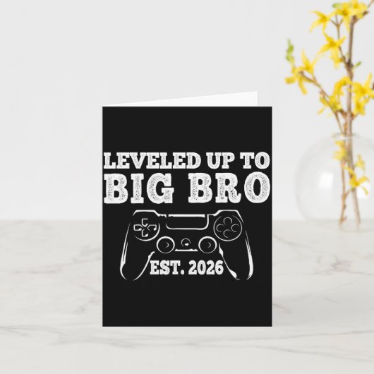 I Leveled Up To Big Bro 2026 Promoted To Big Broth Karte (Gelbe Blume)