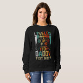 I Leveled Up To Daddy 2023  Soon To Be Dad 2023 1 Sweatshirt (Vorne ganz)