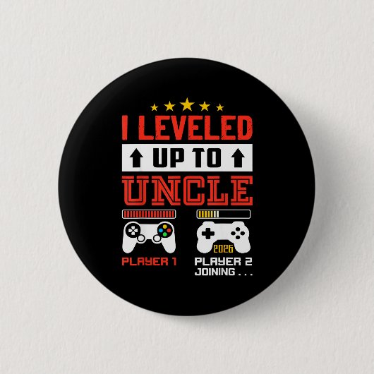 I Leveled Up To Uncle 2026 I'm Going To Be Uncle 2 Button (Vorderseite)