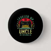 I Leveled Up To Uncle 2026 Promoted To Uncle Level Button (Vorderseite)