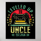 I Leveled Up To Uncle 2026 Promoted To Uncle Level Poster (Vorne)