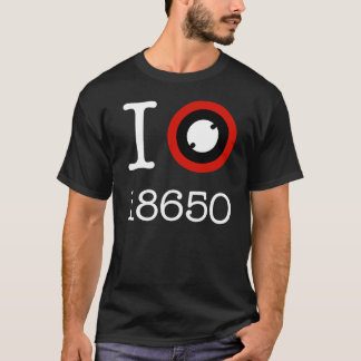 I Liebe 18650 Li-Ionbatterien T-Shirt