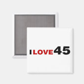 I Liebe 45 Magnet (Vorderseite/Rückseite)