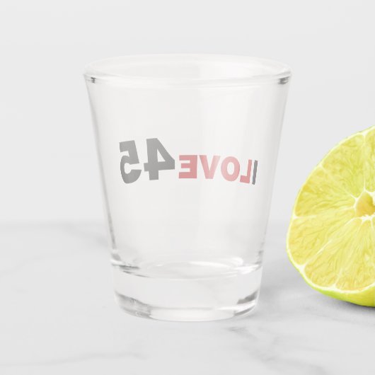 I Liebe 45 Schnapsglas (Rückseite)