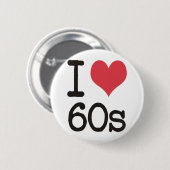 I Liebe-60er Vintage u. Retro Entwürfe! Button (Vorne & Hinten)
