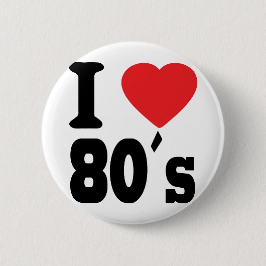 I Liebe 80 ´s Button (Vorderseite)