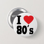 I Liebe 80 ´s Button (Vorne & Hinten)