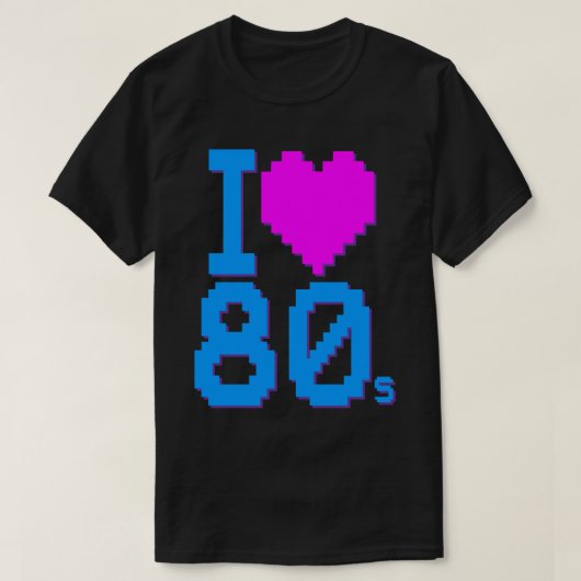I LIEBE 80ER T - SHIRT (Design vorne)