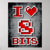 I Liebe 8 Bits Poster (Vorne)