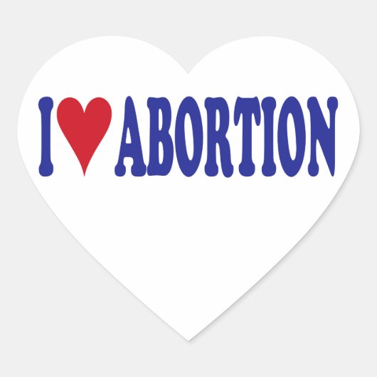 I Liebe Abortion Herz-Aufkleber (Vorderseite)