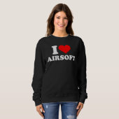 I Liebe Airsoft Sweatshirt (Vorne ganz)