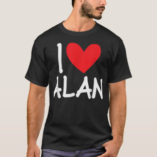 I Liebe Alan Name Personalisiert Men Typ BESTE FRE T-Shirt