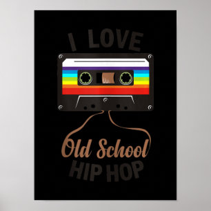 I LIEBE ALD SCHOOL HIP HOP Music 80er 90s Cassette Poster
