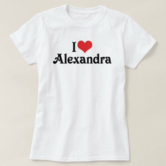 I Liebe Alexandra T-Shirt (Design vorne)