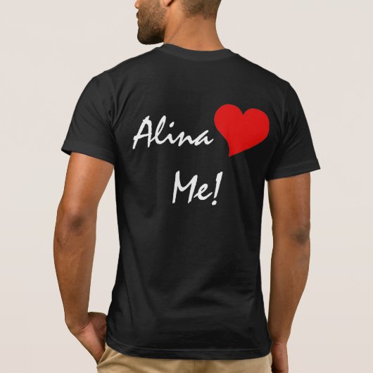 I Liebe Alina - Alina Lieben T-Shirt (Rückseite)