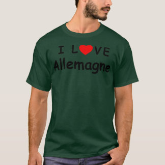i Liebe Allemagne jetzt 1 T-Shirt
