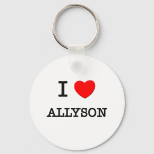 I Liebe Allyson Schlüsselanhänger