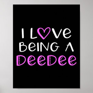 I Liebe als Deedee Niedlich Cool Dee-dee Poster