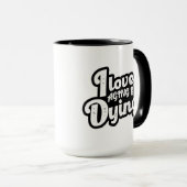 I Liebe Altern und Sterben Tasse (VorderseiteRechts)