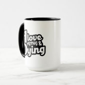I Liebe Altern und Sterben Tasse (Vorderseite Links)