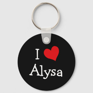 I Liebe Alysa Schlüsselanhänger